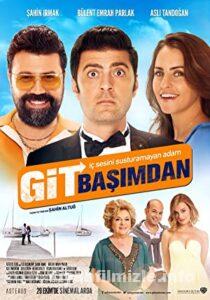 Git Başımdan 2015 Yerli Filmi Full Sansürsüz izle