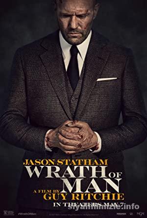 Intikam Vakti Wrath of Man 2021 Filmi Full 4K izle