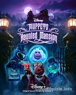 Muppets Haunted Mansion 2021 Filmi Türkçe Full izle
