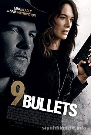 9 Bullets izle