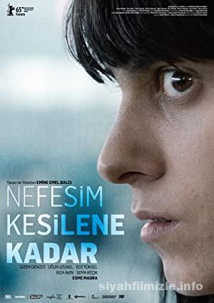 Nefesim Kesilene Kadar izle