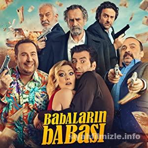 Babalarin Babasi 2015 Yerli Filmi Full Sansursuz izle
