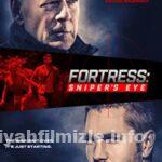 Fortress: Sniper’s Eye 2022 Filmi Türkçe Dublaj Full izle