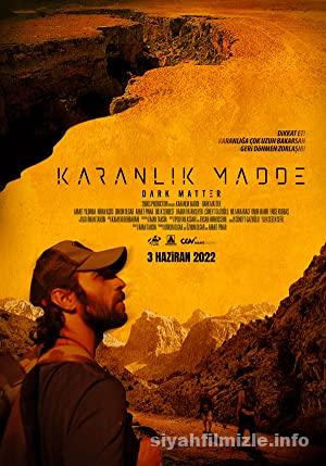 Karanlik Madde 2022 Filmi Turkce Dublaj Full izle