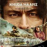 Khuda Haafiz 2020 Filmi Türkçe Dublaj Altyazılı Full izle