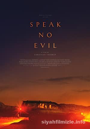 Speak No Evil 2022 Filmi Turkce Altyazili Full izle