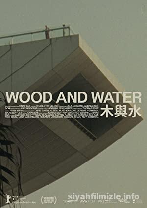 Wood and Water izle