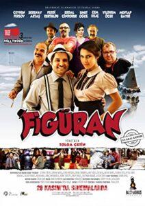 Figüran 2015 Yerli Filmi Full Sansürsüz izle