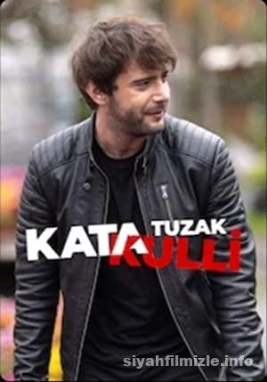 Katakulli 3 Tuzak izle