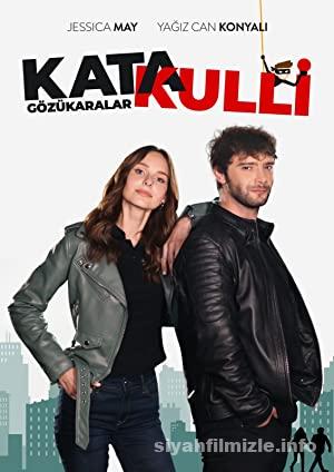 Katakulli Gozukaralar izle