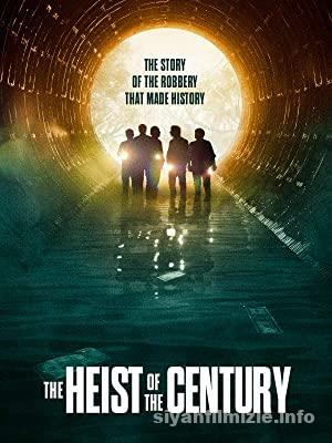 The Heist of the Century izle