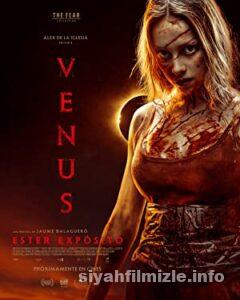 Venus 2022 Filmi Türkçe Dublaj Altyazılı Full izle
