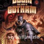 Batman: Gotham’a Gelen Kıyamet 2023 Filmi Türkçe Full izle