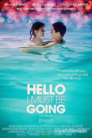 Hello I Must Be Going izle