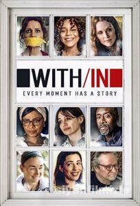 İçeride (With/In) 2022 Filmi Türkçe Dublaj Full izle