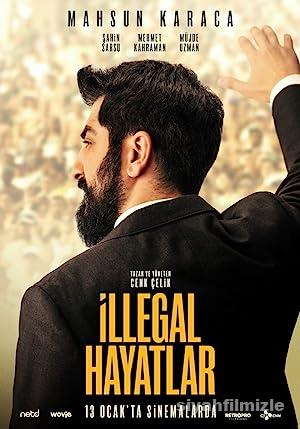 Illegal Hayatlar izle