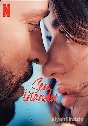 Sen Inandir izle