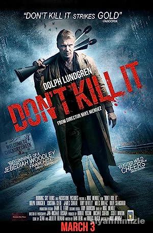 Don8217t Kill It izle