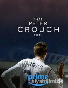 Şu Peter Crouch Filmi 2023 Filmi Türkçe Altyazılı Full izle