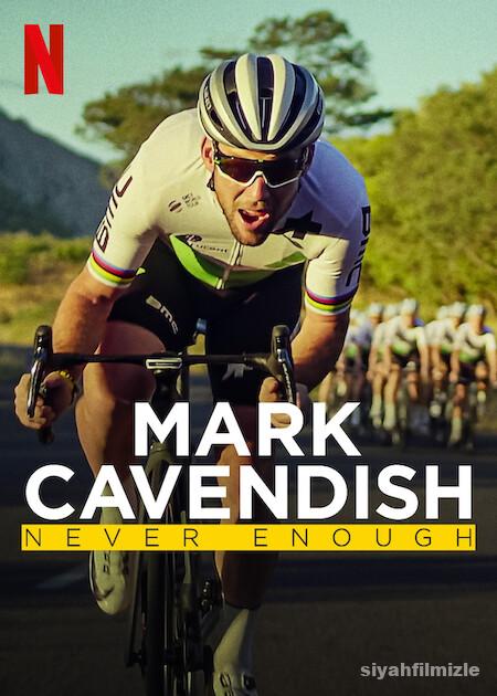 Mark Cavendish: Asla Yetmez 2023 Filmi Türkçe Dublaj izle