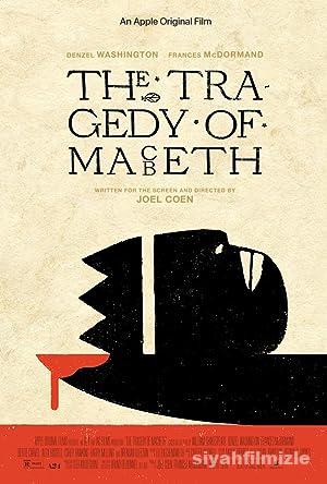 The Tragedy of Macbeth 2021 Filmi Turkce Altyazili Full izle