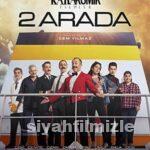 Karakomik Filmler: 2 Arada 2019 Yerli Filmi Full izle