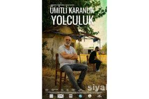 Ümitli Karanlık Yolculuk 2022 Yerli Filmi Sansürsüz izle