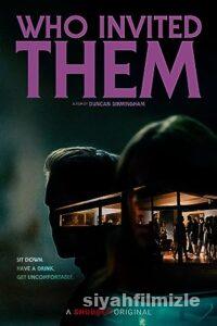 Who Invited Them 2022 Filmi Türkçe Dublaj Altyazılı izle