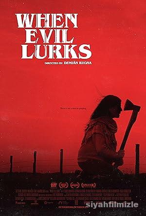 When Evil Lurks izle
