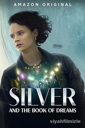 Silber ve Ruyalar Kitabi izle