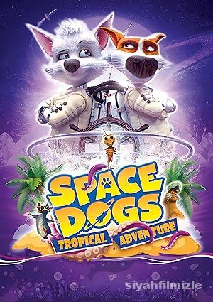 Astronot Kopekler Tropikal Macera izle