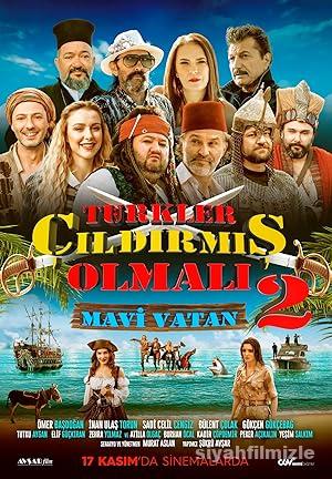 Turkler Cildirmis Olmali 2 Mavi Vatan 2024 Yerli Filmi izle