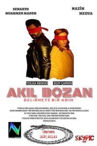 Akıl Bozan 2022 Yerli Filmi Full Sansürsüz izle