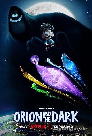 Orion ve Karanlik izle