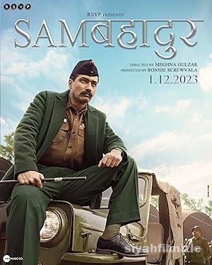 Sam Bahadur izle