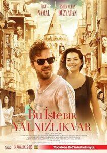 Bu İşte Bir Yalnızlık Var 2013 Yerli Filmi Sansürsüz izle
