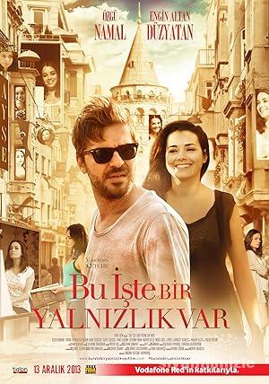 Bu Iste Bir Yalnizlik Var izle