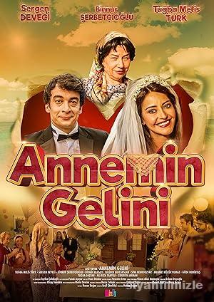 Annemin Gelini izle