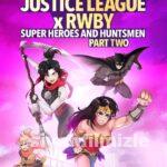 Justice League x RWBY: Super Heroes & Huntsmen, Part Two izle