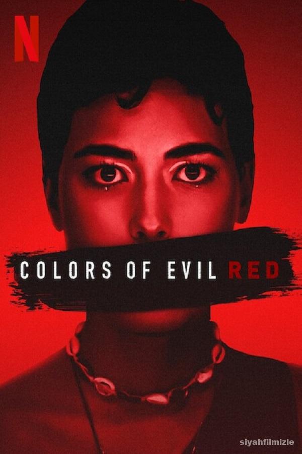 Kotulugun Rengi Kirmizi izle
