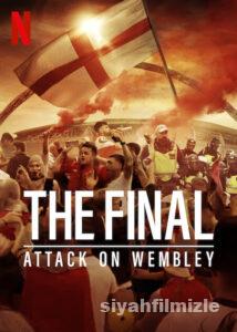 The Final: Attack on Wembley 2024 Filmi Türkçe Dublaj izle
