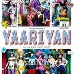 Yaariyan 2014 Filmi Türkçe Dublaj Altyazılı Full izle