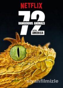 72 Tehlikeli Hayvanlar: Latin Amerika 2017 Filmi Full izle