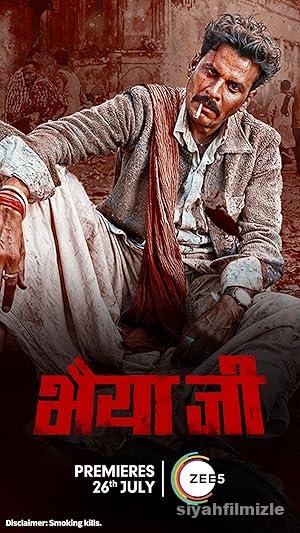 Bhaiyya Ji izle