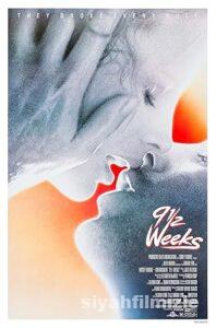 Dokuz Buçuk Hafta (9½ Weeks) 1986 Filmi Türkçe Dublaj izle