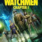 Watchmen: Bölüm 1 2024 Filmi Türkçe Dublaj Altyazılı izle