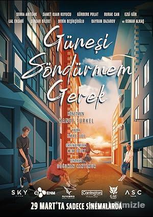 Gunesi Sondurmem Gerek izle