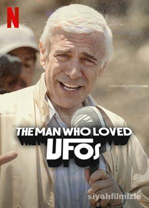 The Man Who Loved UFOs izle