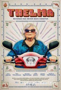 Thelma’nın Zaferi 2024 Filmi Türkçe Dublaj Altyazılı izle