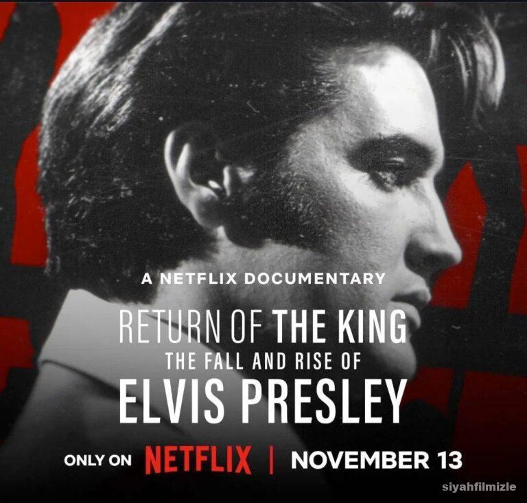 Kralin Donusu Elvis Presley8217nin Dususu ve Yukselisi izle
